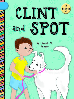 cover image of Clint and Spot